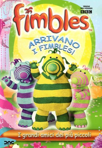 Fimbles arrivano - fimbles, i