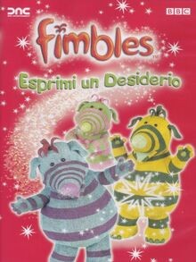 Fimbles esprimi un desiderio - -,